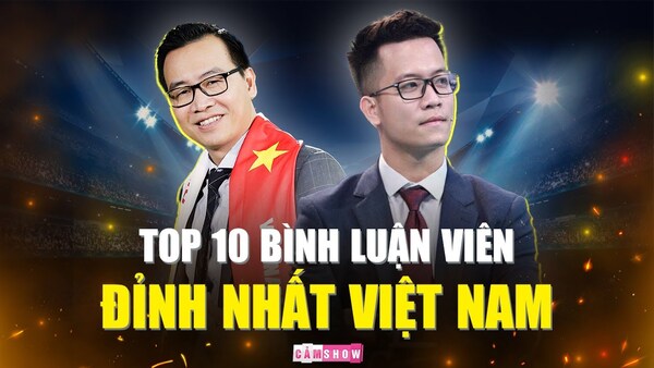 bình luận viên bóng đá hay nhất Việt Nam